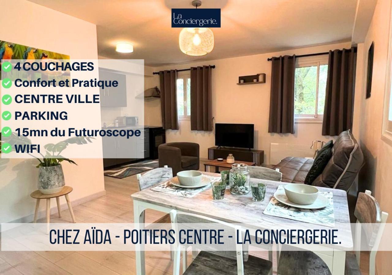Chez Aida-Centre Ville Poitiers-La Conciergerie. 외부 사진